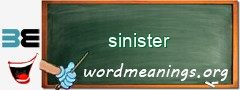 WordMeaning blackboard for sinister